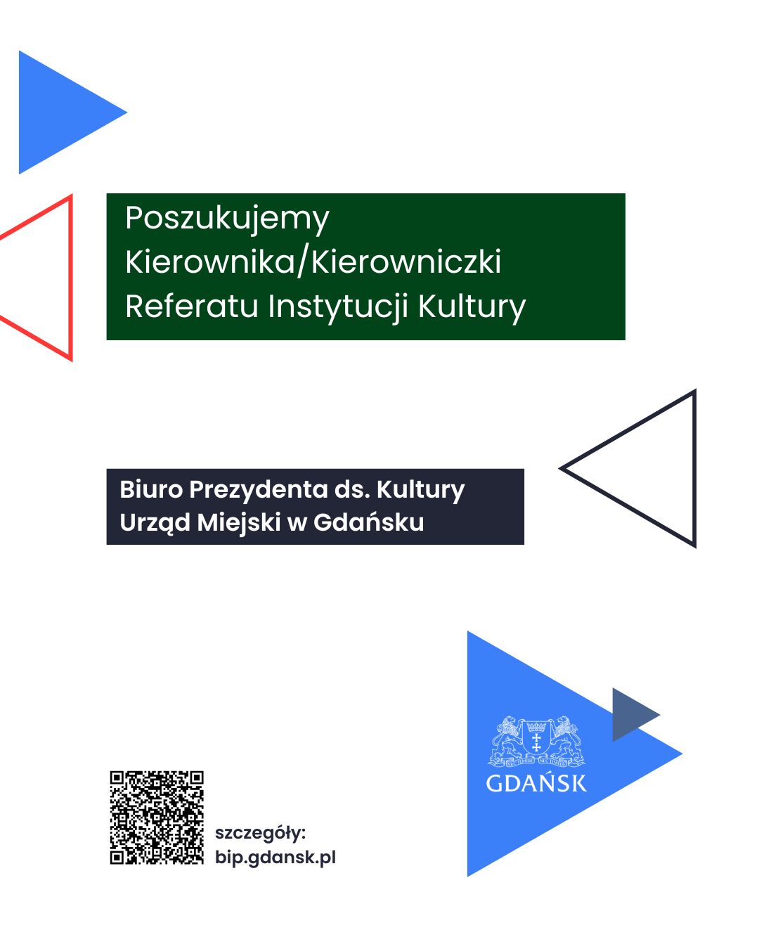 OGŁOSZENIE: Kierownika/Kierowniczki Referatu Instytucji Kultury w&nbsp;Biurze Prezydenta ds.&nbsp;Kultury